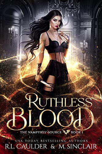 Ruthless Blood (The Vampyres’ Source Book 1)