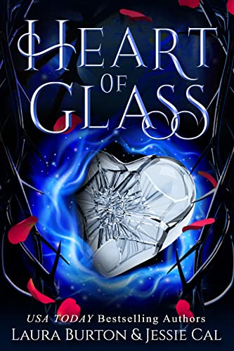 Heart of Glass: A Cinderella Retelling (Fairy Tales Reimagined Book 6)