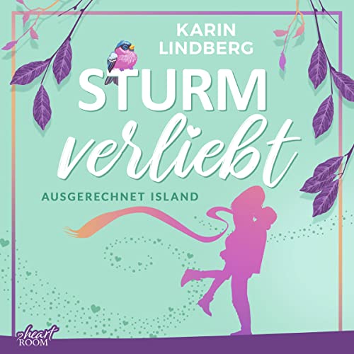 Sturmverliebt: Ausgerechnet Island