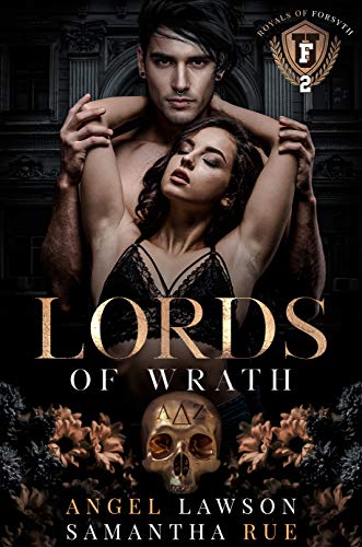 Lords Of Wrath: Die Royals der Forsyth U