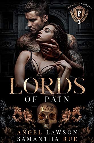 Lords of Pain: Die Royals der Forsyth U