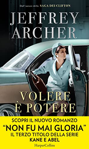 Volere è potere (Kane e Abel Vol. 2) (Italian Edition)