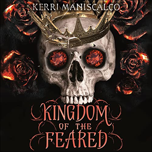 Kingdom of the Feared: Kingdom of the Wicked, Book 3