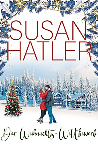 Der Weihnachts-Wettbewerb (Liebe in Christmas Mountain 5)