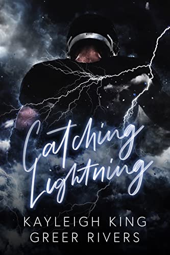 Catching Lightning: An Enemies-to-Lovers College Sports Romance
