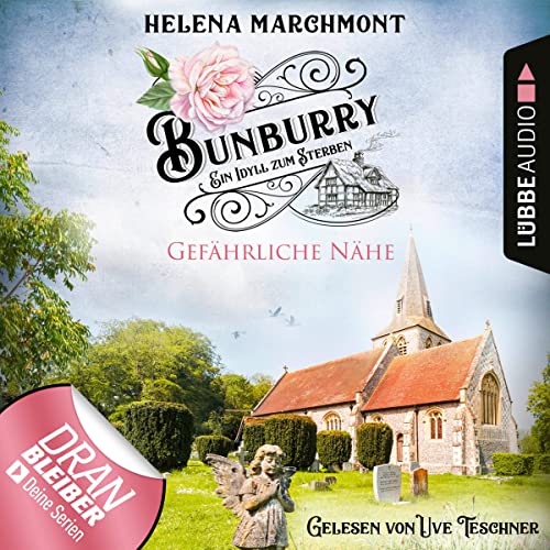 Gefährliche Nähe: Bunburry - Ein Idyll zum Sterben 13