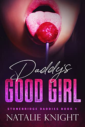 Daddy's Good Girl (Stonebridge Daddies)