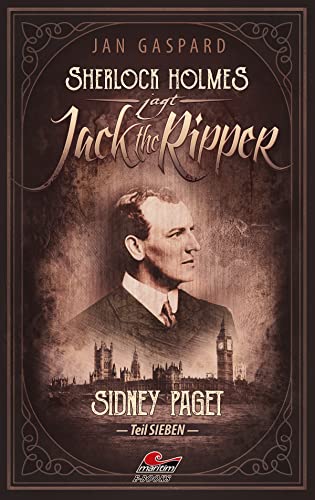 Sherlock Holmes jagt Jack the Ripper (Teil 7) – Sidney Paget