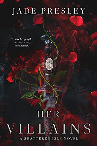 Her Villains (The Shattered Isle series Book 1)