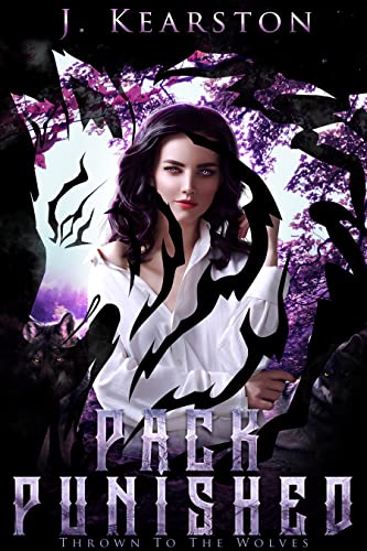 Pack Punished (Thrown to the Wolves Book 3)