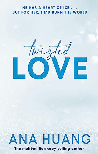 Twisted Love: the must-read brother's best friend romance