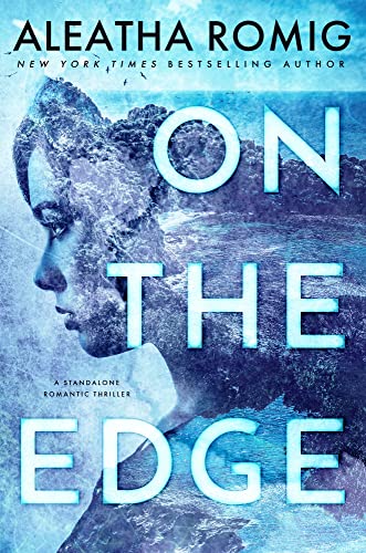 On the Edge: Stand-alone Romantic Thriller