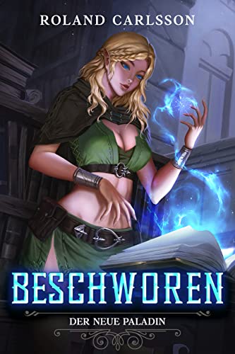 Beschworen: Der neue Paladin