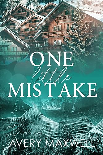 One Little Mistake: A Small-Town Enemies-to-Lovers Romance (The Westbrooks: Family Ties Book 1)