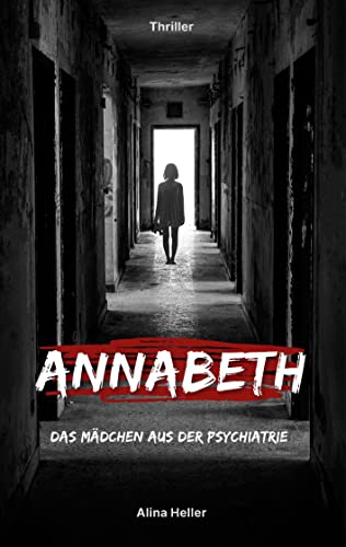Annabeth: Das Mädchen aus der Psychiatrie