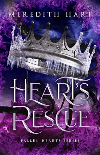 Heart's Rescue: A Steamy Enemies to Lovers Fantasy Romance (Fallen Hearts)