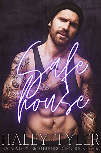 Safe House: Salvatore Brotherhood MC Book Four