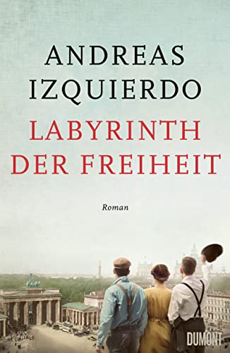 Labyrinth der Freiheit: Roman (Wege-der-Zeit-Reihe 3)