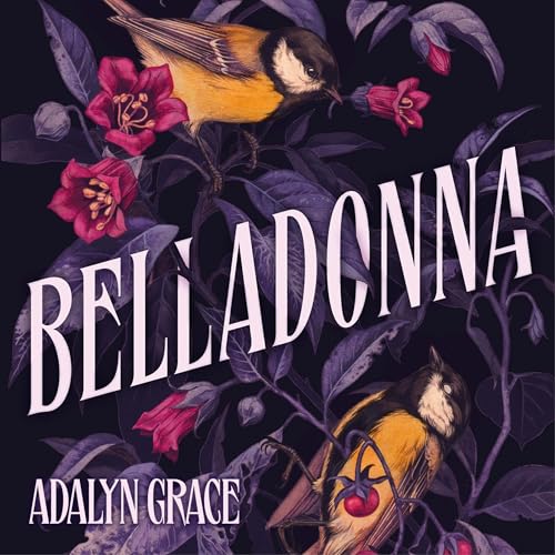 Belladonna: Belladonna, Book 1