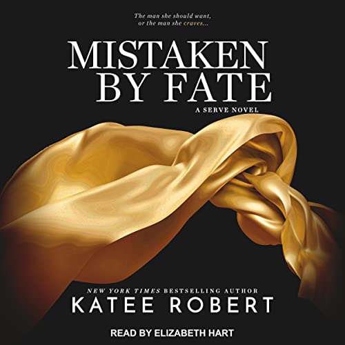 Mistaken by Fate: Serve Series, Book 3