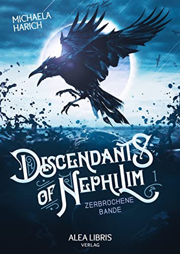 Zerbrochene Bande: Descendants of Nephilim