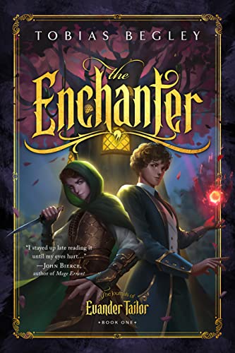 The Enchanter (Journals of Evander Tailor Book 1)