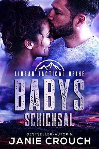 Babys Schicksal (Linear Tactical Reihe 9)