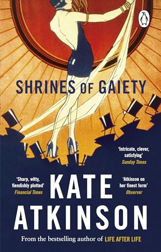 Shrines of Gaiety: The Sunday Times Bestseller