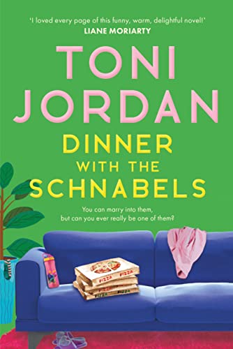 Dinner with the Schnabels: A heartwarming, deliciously funny and romantic read