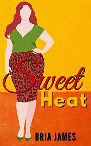 Sweet Heat: A Curvy Second Chance Novella