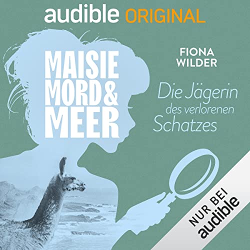 21. Die Jägerin des verlorenen Schatzes: Maisie, Mord und Meer