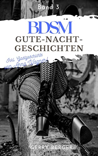 BDSM Gute-Nacht-Geschichten: Band 3