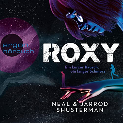 Roxy: Ein kurzer Rausch, ein langer Schmerz