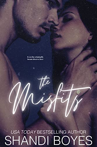 The Misfits: A Dark Romance