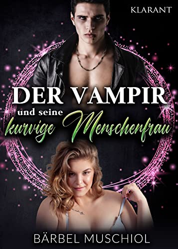 Der Vampir und seine kurvige Menschenfrau (Kurvige Mädchen 2)
