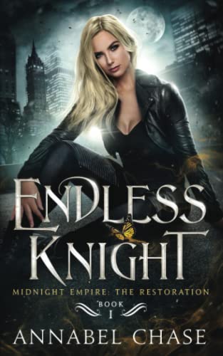 Endless Knight (Midnight Empire: The Restoration, Band 1)