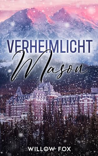 Verheimlicht: Mason (Eagle Tactical Serie 2)