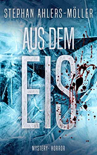 Aus dem Eis: Mystery-Horror