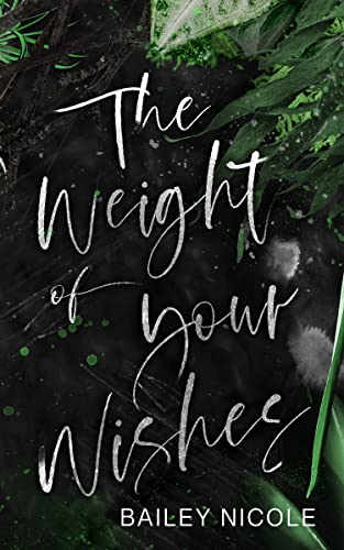 The Weight of Your Wishes: A Forbidden M/M Romance