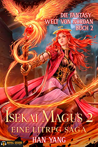 Isekai Magus 2: Eine LitRPG Saga (Die Fantasy-Welt von Nordan)