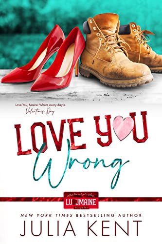 Love You Wrong (Love You, Maine)