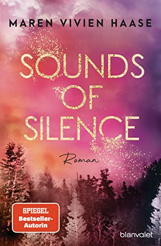 Sounds of Silence: Roman (Golden Oaks 1)