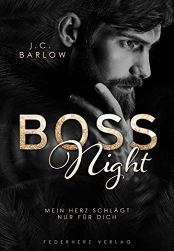 Boss Night: Mein Herz schlägt nur für dich