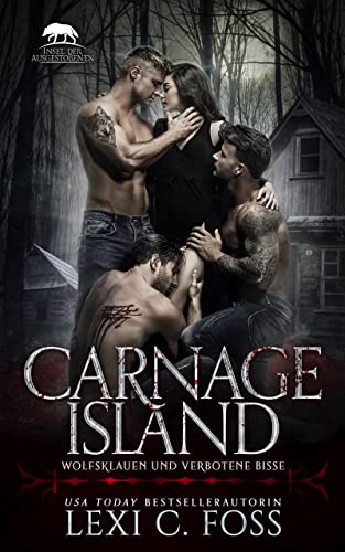 Carnage Island: Wolfsklauen und verbotene Bisse