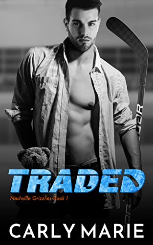 Traded: An MM Hockey Romance (Nashville Grizzlies Book 1)