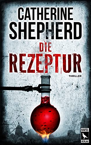 Die Rezeptur: Thriller (Zons Thriller)