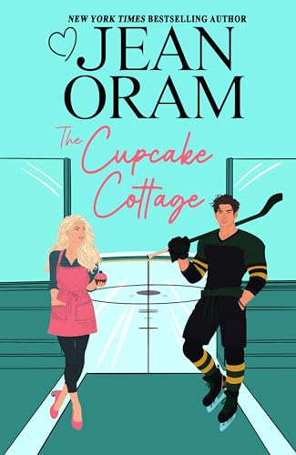 The Cupcake Cottage (Hockey Sweethearts Book 1)