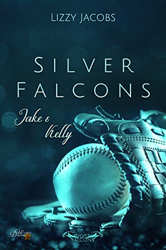 Silver Falcons: Jake & Kelly (Silver-Falcons 7)