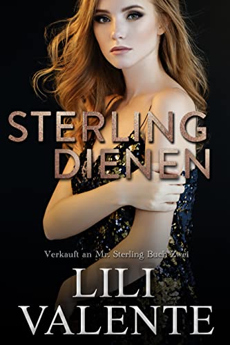 Sterling Dienen (Verkauft an Mr. Sterling 2)