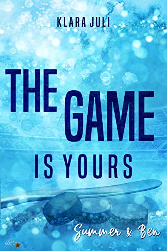 The Game is Yours: Summer & Ben (Morriton College Trilogie 2)
